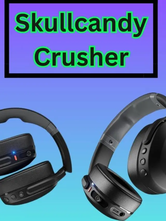 Skullcandy Crusher Evo: Unleashing the Power of Sensory Bass